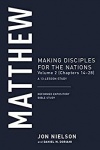 13 Lesson Study Matthew, Volume 2: Making Disciples for the Nations, (Chapters 14–28)
